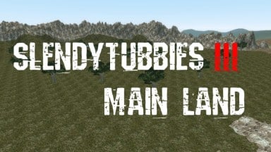 Slendytubbies 3 Main Land [SFM PORT]